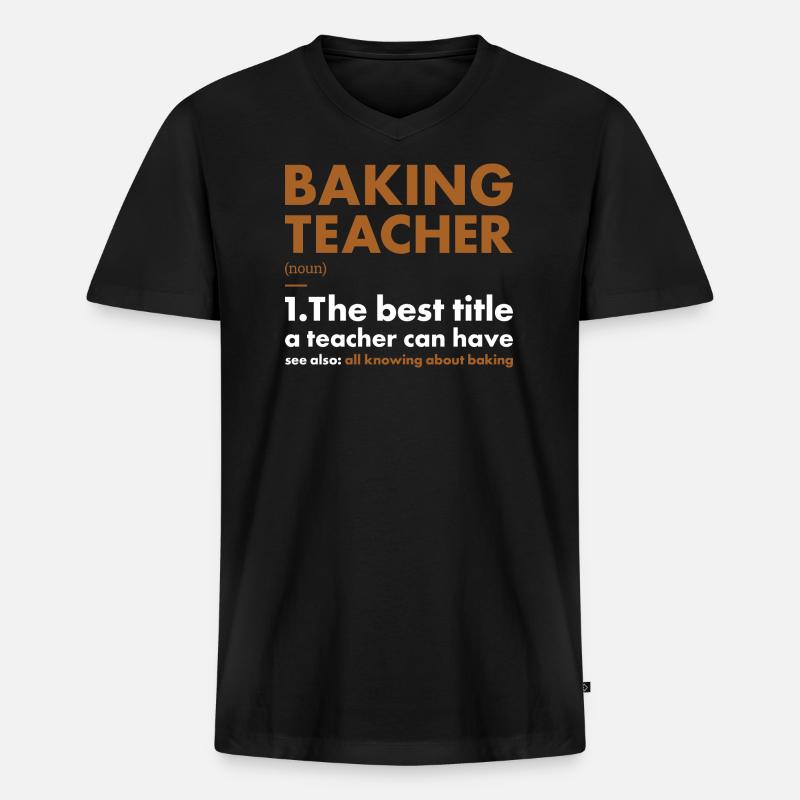 Baker Teacher Definition Baking - Männer Premium Bio T-Shirt mit V-Ausschnitt - Schwarz