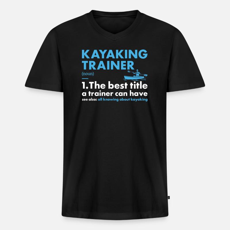 Kayaker Trainer Definition Kayaking - Männer Premium Bio T-Shirt mit V-Ausschnitt - Schwarz