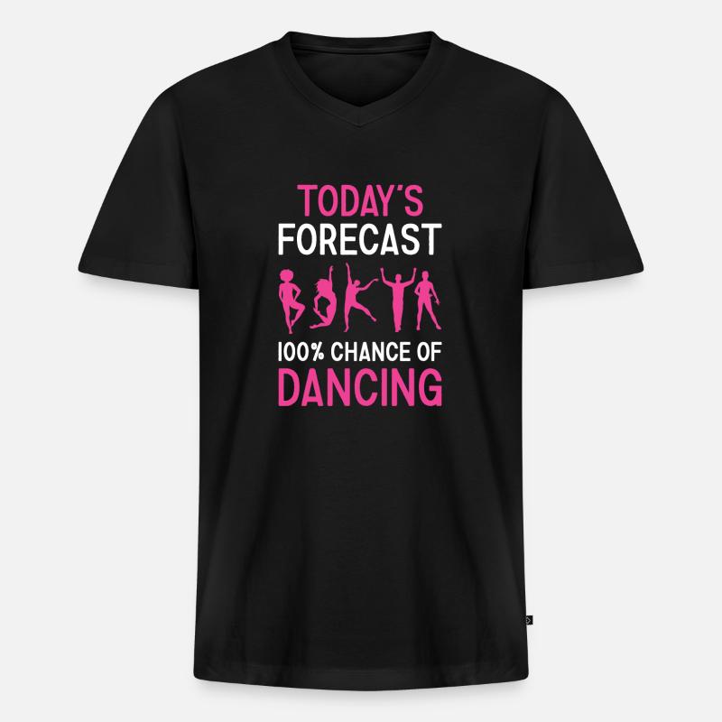 Dancer Today's Forecast Dancing - Männer Premium Bio T-Shirt mit V-Ausschnitt - Schwarz