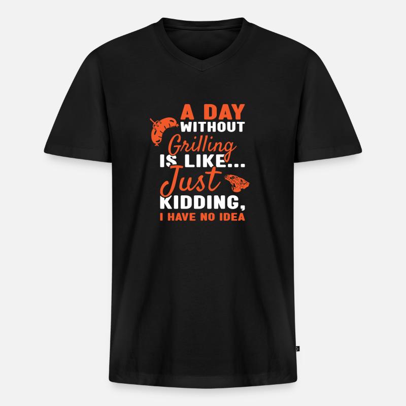 Griller A Day Without Grilling - Männer Premium Bio T-Shirt mit V-Ausschnitt - Schwarz