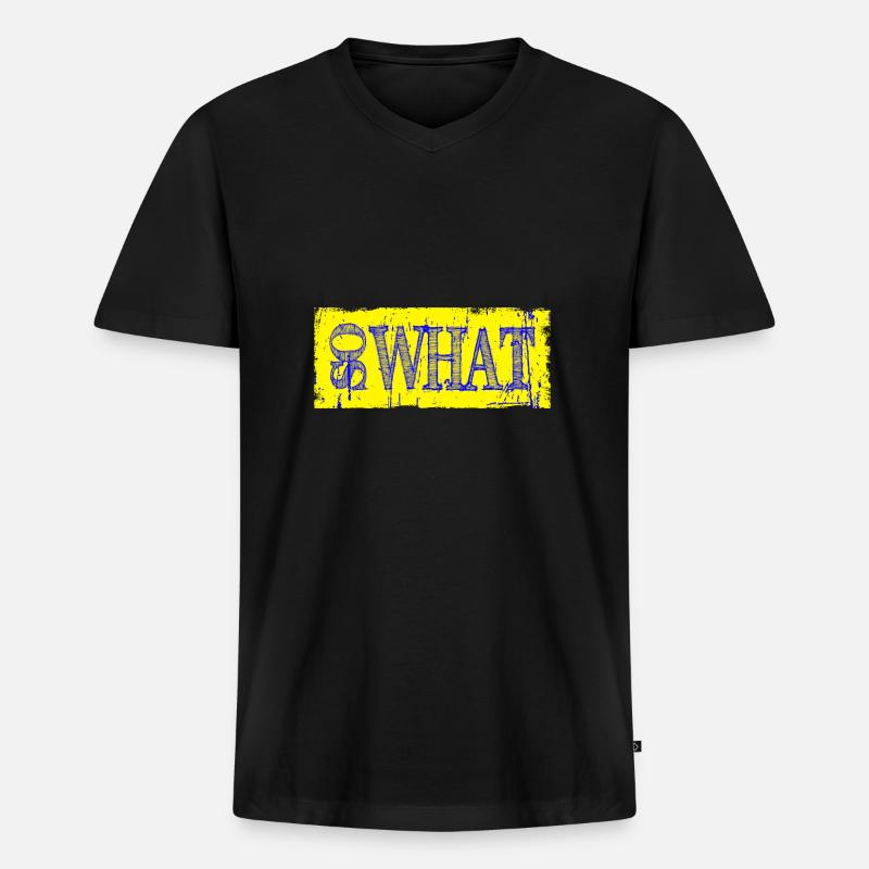 So what - Männer Premium Bio T-Shirt mit V-Ausschnitt - Schwarz