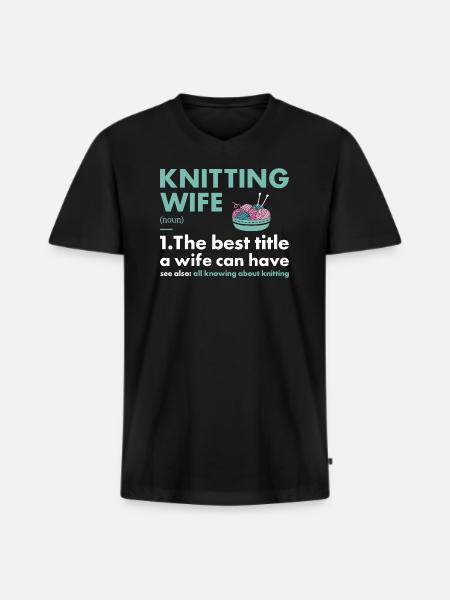 Knitter Wife Definition Knitting - Men's Premium Organic T-shirt with V-neck - black
