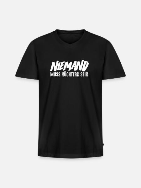 Niemand muss nüchtern sein - Männer Premium Bio T-Shirt mit V-Ausschnitt - Schwarz