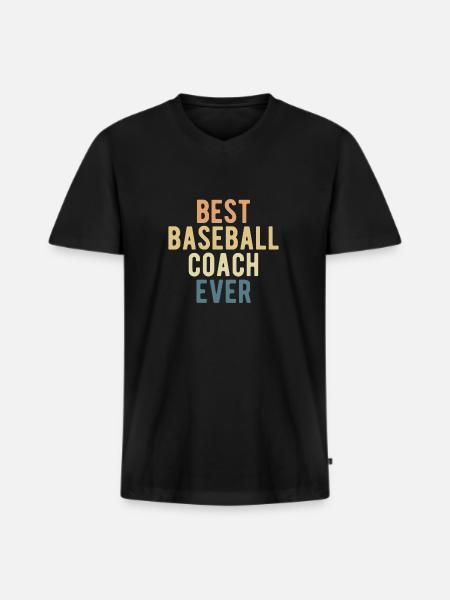 Best Baseball Coach Ever - Men's Premium Organic T-shirt with V-neck - black