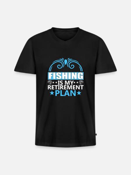 Fishing is my retirement plan - Men's Premium Organic T-shirt with V-neck - black