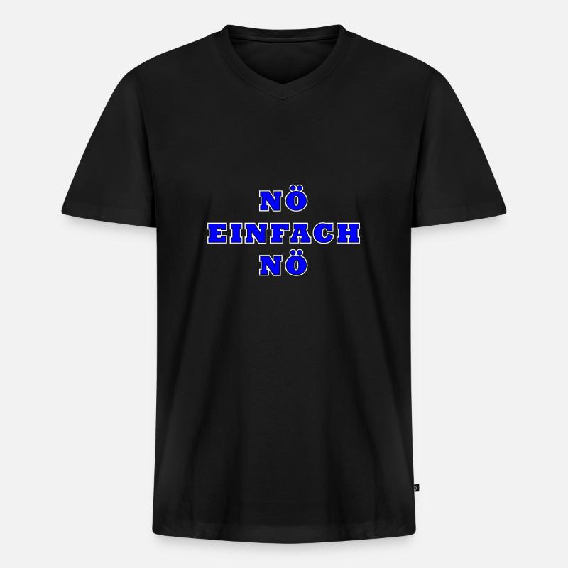 Nein Einfach nein - Männer Premium Bio T-Shirt mit V-Ausschnitt - Schwarz