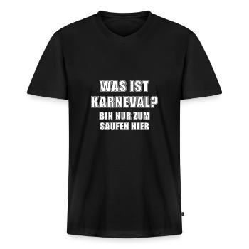 Ich bin nur zum saufen hier! - Männer Premium Bio T-Shirt mit V-Ausschnitt - Schwarz - Vorne - Nico (187cm)