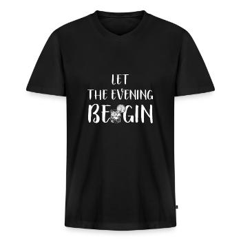 Let the evening Be Gin - Spruch - Männer Premium Bio T-Shirt mit V-Ausschnitt - Schwarz - Vorne - Nico (187cm)