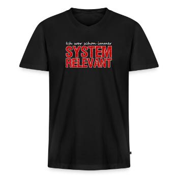 Systemrelevant Beruf Virus Pandemie Spruch Arbeit - Männer Premium Bio T-Shirt mit V-Ausschnitt - Schwarz - Vorne - Nico (187cm)