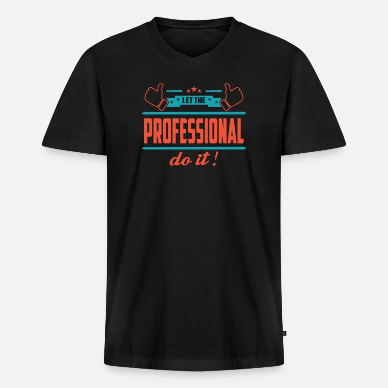 Lass das mal den Profi machen - Männer Premium Bio T-Shirt mit V-Ausschnitt - Schwarz