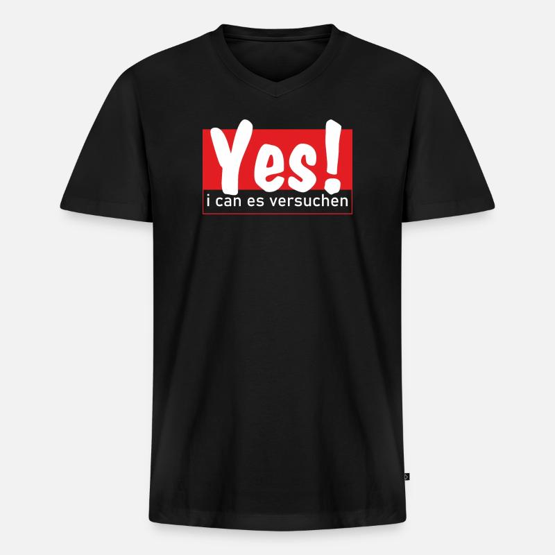 Yes i can es versuchen! - Männer Premium Bio T-Shirt mit V-Ausschnitt - Schwarz