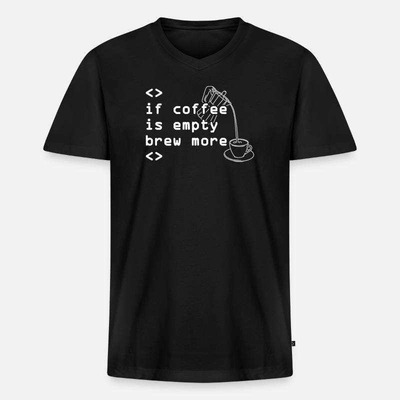 Kaffee Code Spruch Mehr Brühen - Männer Premium Bio T-Shirt mit V-Ausschnitt - Schwarz