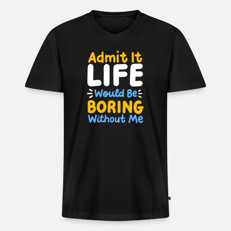 lustiger Spruch Sarkasmus - Männer Premium Bio T-Shirt mit V-Ausschnitt - Schwarz