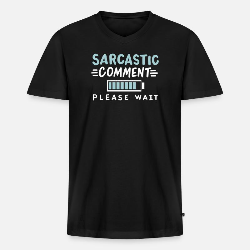 sarkastischer Humor Sarkasmus - Männer Premium Bio T-Shirt mit V-Ausschnitt - Schwarz