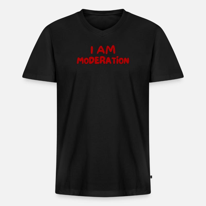 Ich bin maßvoll - Männer Premium Bio T-Shirt mit V-Ausschnitt - Schwarz