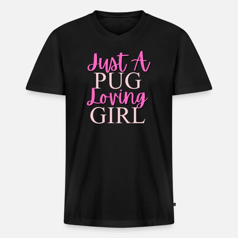 Nur ein Mops, das Mädchen liebt - Männer Premium Bio T-Shirt mit V-Ausschnitt - Schwarz