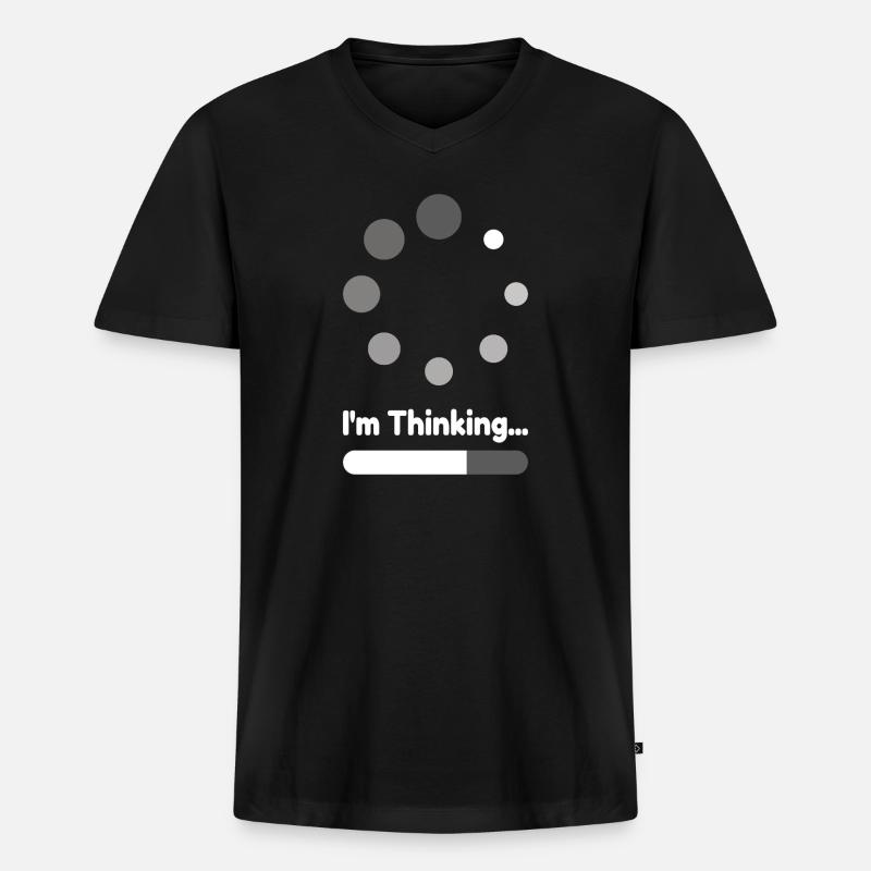 I'm Thinking Loading Progress - Men's Premium Organic T-shirt with V-neck - black