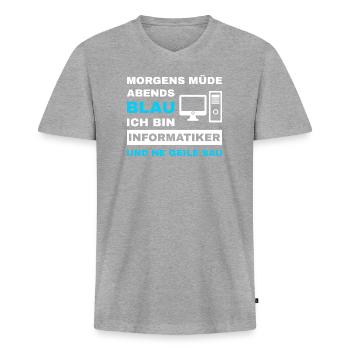 informatiker Programmierer Admin Sprüche Lustig - Männer Premium Bio T-Shirt mit V-Ausschnitt - Grau meliert - Vorne