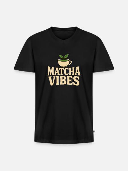 Matcha Vibes – Green Tea Lover Shirt - Men's Premium Organic T-shirt with V-neck - black