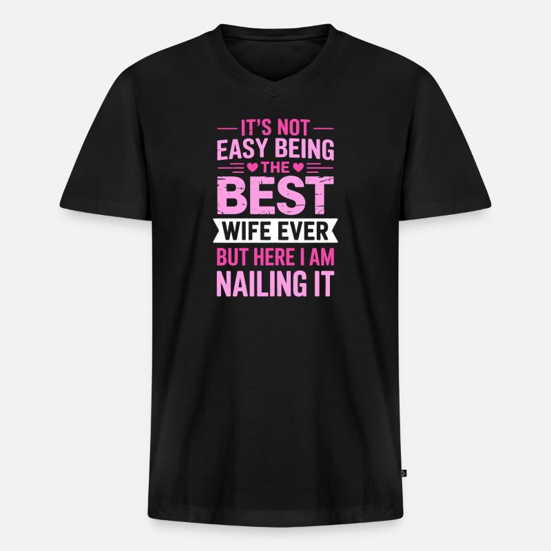 Ehefrau Spruch Ehefrauen Lustiges Ehefrau Geschenk - Männer Premium Bio T-Shirt mit V-Ausschnitt - Schwarz