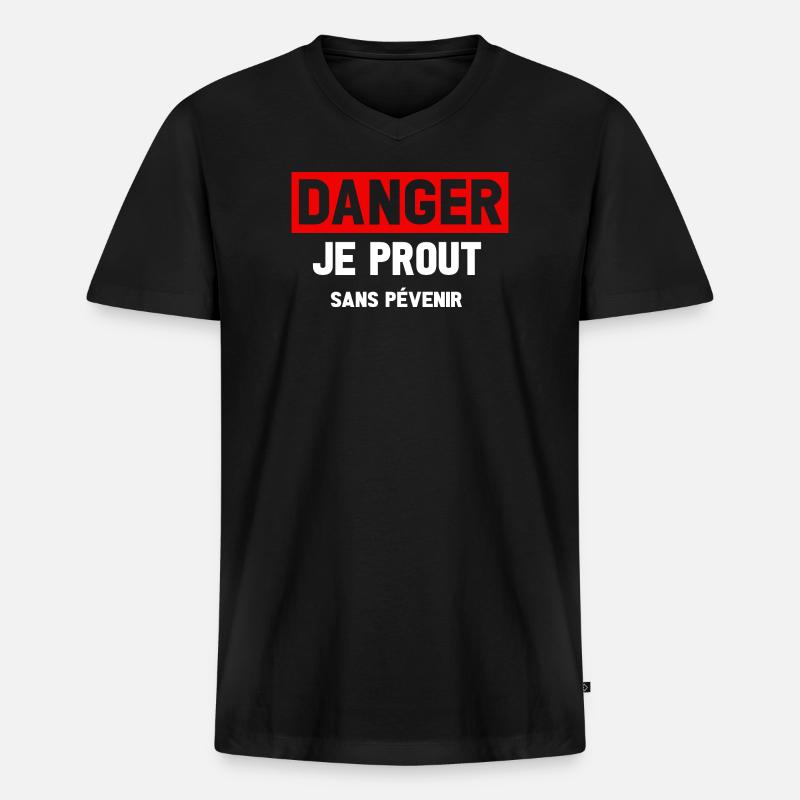 Danger Prout ohne Vorwarnung - Männer Premium Bio T-Shirt mit V-Ausschnitt - Schwarz