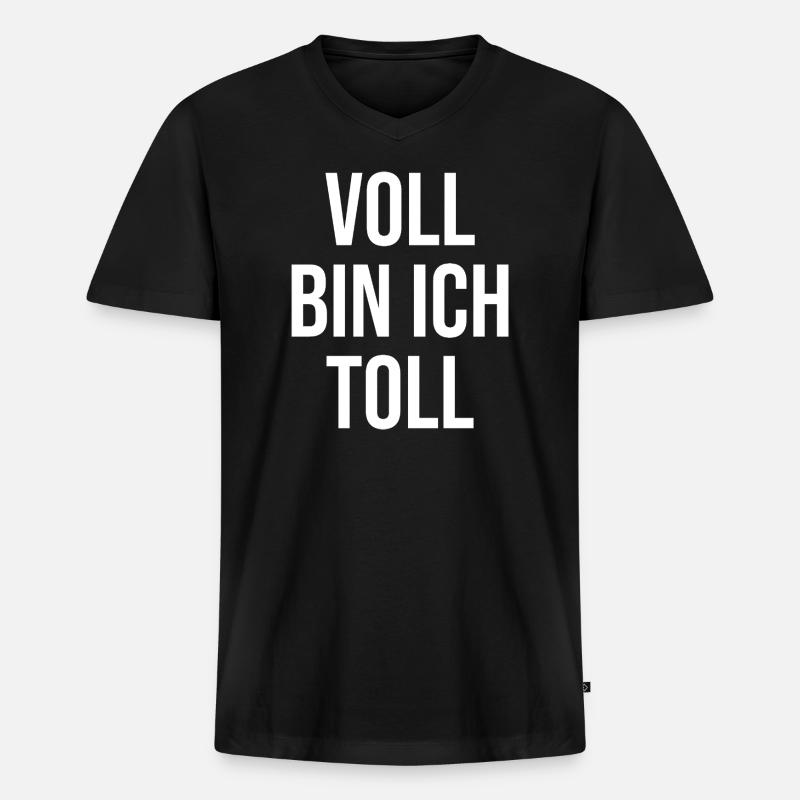 Voll bin ich toll - Männer Premium Bio T-Shirt mit V-Ausschnitt - Schwarz
