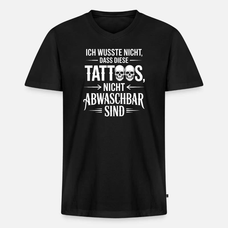 Nicht abwaschbare Tattoos Spruch - Männer Premium Bio T-Shirt mit V-Ausschnitt - Schwarz