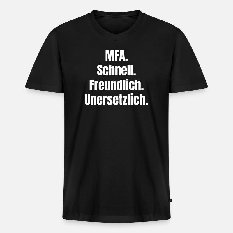 MFA: Schnell, Freundlich, Unersetzlich - Männer Premium Bio T-Shirt mit V-Ausschnitt - Schwarz
