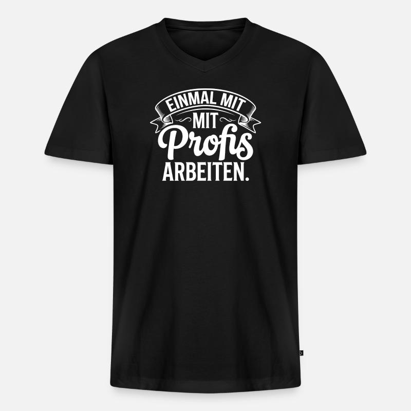 Einmal mit Profis arbeiten - Männer Premium Bio T-Shirt mit V-Ausschnitt - Schwarz