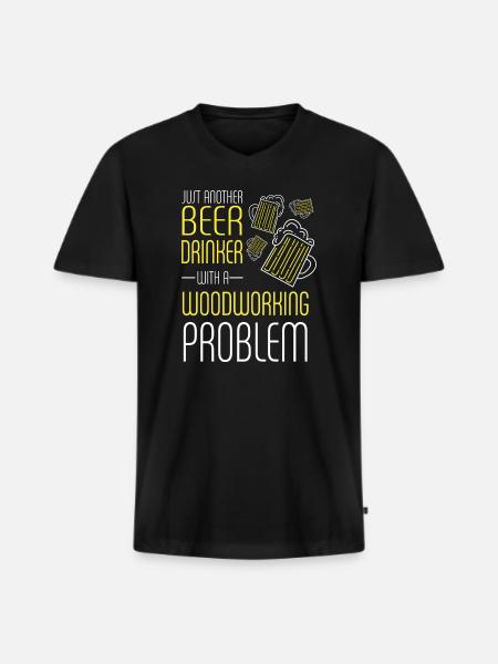 Beer Drinker With Woodworking Problem - Männer Premium Bio T-Shirt mit V-Ausschnitt - Schwarz