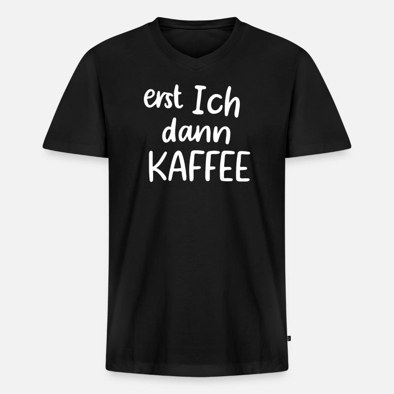Erst ich dann Kaffee - Männer Premium Bio T-Shirt mit V-Ausschnitt - Schwarz