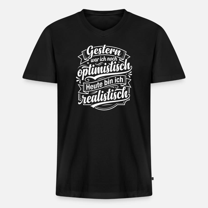 Gestern optimistisch heute realistisch - Männer Premium Bio T-Shirt mit V-Ausschnitt - Schwarz