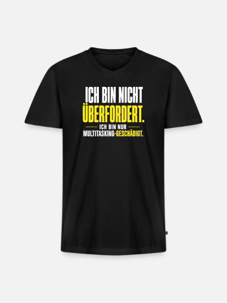 Nicht überfordert, nur Multitasking-geschädigt - Männer Premium Bio T-Shirt mit V-Ausschnitt - Schwarz