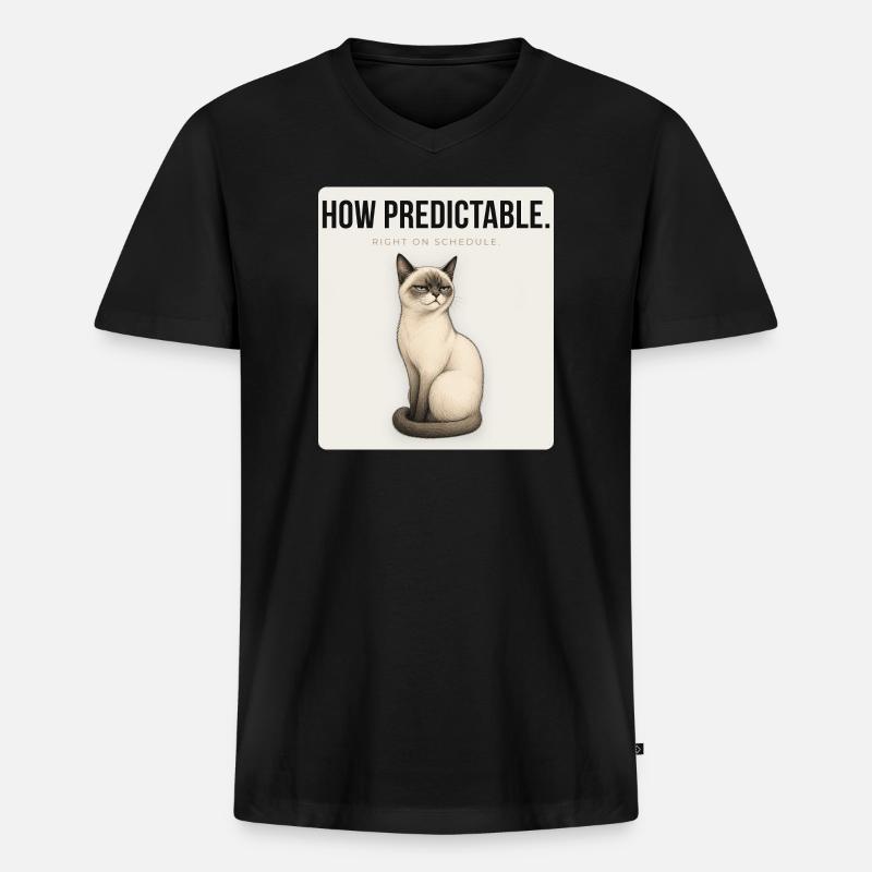 HOW PREDICTABLE Sarcastic Cat Design - Männer Premium Bio T-Shirt mit V-Ausschnitt - Schwarz
