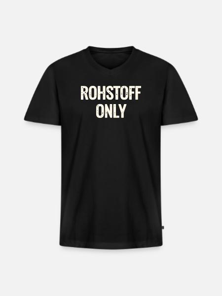 Rohstoff Only Schriftzug - Men's Premium Organic T-shirt with V-neck - black