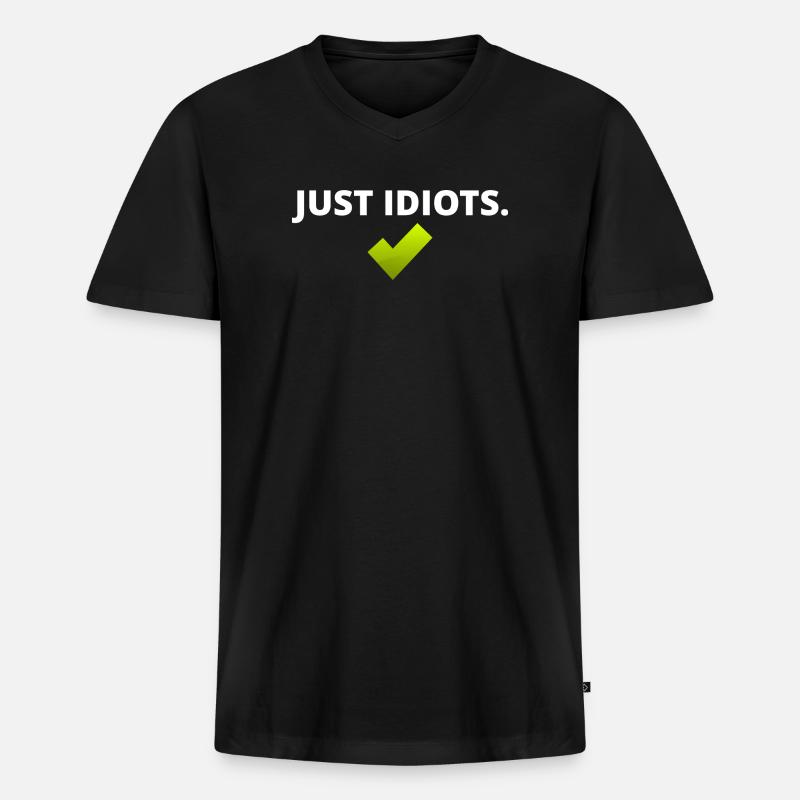 Just Idiots - Männer Premium Bio T-Shirt mit V-Ausschnitt - Schwarz