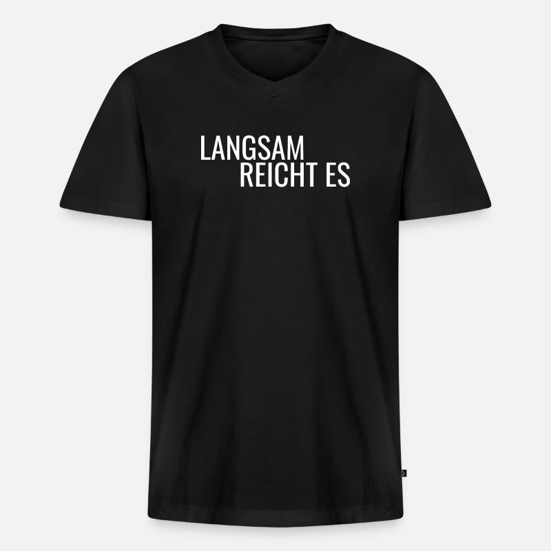 Langsam reicht es - Männer Premium Bio T-Shirt mit V-Ausschnitt - Schwarz
