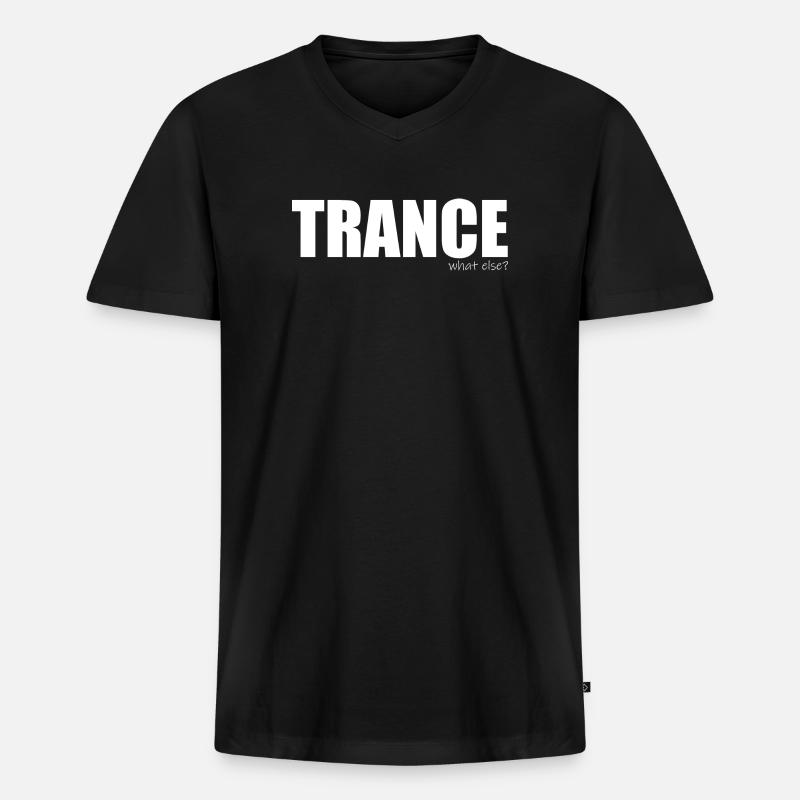 Trance - what else? - Männer Premium Bio T-Shirt mit V-Ausschnitt - Schwarz