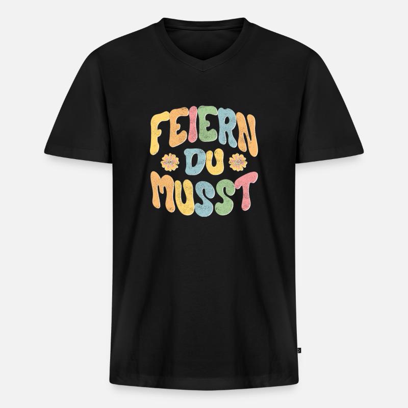 Feiern Du musst! - Männer Premium Bio T-Shirt mit V-Ausschnitt - Schwarz
