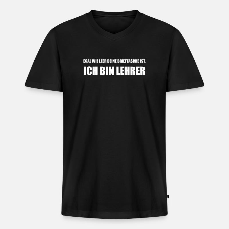 Lehrer-Spruch: Egal wie leer deine Brieftasche - Männer Premium Bio T-Shirt mit V-Ausschnitt - Schwarz