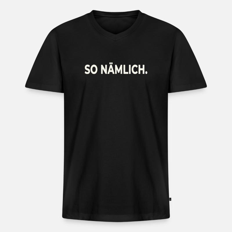 THAT'S HOW IT IS. – Statement Design - Men's Premium Organic T-shirt with V-neck - black