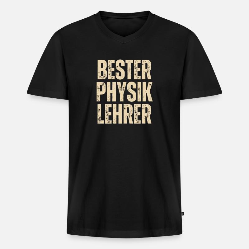 BESTER PHYSIKLEHRER - Männer Premium Bio T-Shirt mit V-Ausschnitt - Schwarz