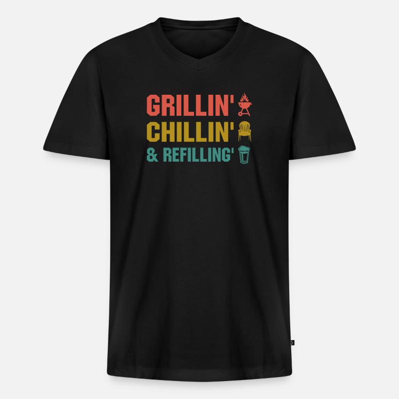Grillin Chillin Refilling- Grill Geschenk - Männer Premium Bio T-Shirt mit V-Ausschnitt - Schwarz