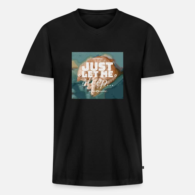 Lass mich einfach schlafen... - Männer Premium Bio T-Shirt mit V-Ausschnitt - Schwarz