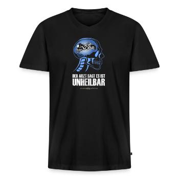 TRIKE KÖNIGE / DER ARZT SAGT ES IST UNHEILBAR - Männer Premium Bio T-Shirt mit V-Ausschnitt - Schwarz - Vorne - Nico (187cm)