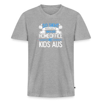 Eltern Homeoffice Arbeit Kinder Nerven Spruch Best - Männer Premium Bio T-Shirt mit V-Ausschnitt - Grau meliert - Vorne