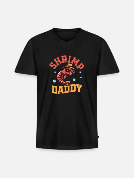 Shrimp Daddy Seafood Shrimp Lover - Men's Premium Organic T-shirt with V-neck - black