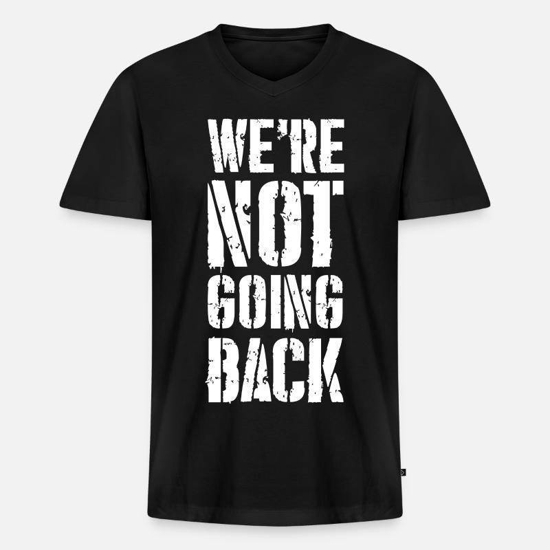 we're not going back - Männer Premium Bio T-Shirt mit V-Ausschnitt - Schwarz