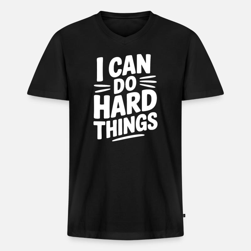 Ich kann harte Dinge tun - Männer Premium Bio T-Shirt mit V-Ausschnitt - Schwarz