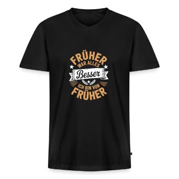 Früher war alles besser ich bin von früher - Männer Premium Bio T-Shirt mit V-Ausschnitt - Schwarz - Vorne - Nico (187cm)